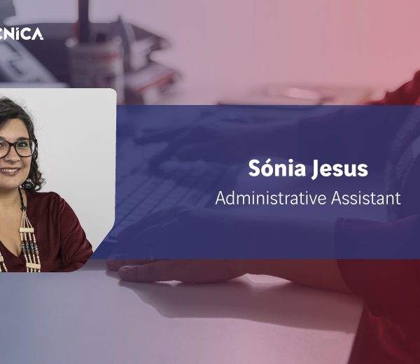 Brand Stories: Sónia Jesus,  Administrative Assistant